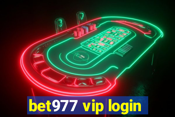 bet977 vip login